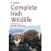 Complete Irish Wildlife: Photoguide (Collins Complete Photo Guides)