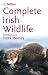 Complete Irish Wildlife: Photoguide (Collins Complete Photo Guides)