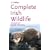 Complete Irish Wildlife: Photoguide (Collins Complete Photo Guides)