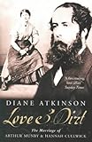 Love & dirt : the marriage of Arthur Munby & Hannah Cullwick