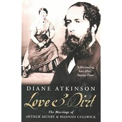 Love and Dirt: The Marriage of Arthur Munby and Hannah Cullwick
