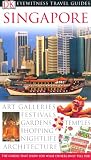 Singapore (Eyewitness Travel Guides)