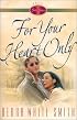 For Your Heart Only (Seven Sisters, Book 5)