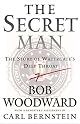 The Secret Man: The Story of Watergate's Deep Throat