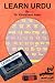 Learn Urdu: Complete Urdu Learning Course in 40 Lessons ( Set of 2 CDs With Book)