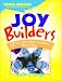 Book Joy Builders (Power Builders Curriculum)