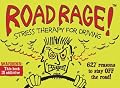 Road Rage! Stress Therapy for Driving