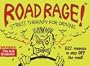 Road Rage! Stress Therapy for Driving