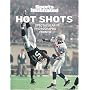 Sports Illustrated: Hot Shots : 21st Century Sports Photography (Sports Illustrated)