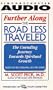 FURTHER ALONG THE ROAD LESS TRAVELED THE UNENDING: The Unending Journey Toward Spiritual Growth