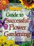 Ortho's Guide to Successful Flower Gardening