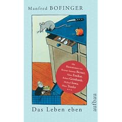 Das Leben eben. Beobachtungen aus n�chster N�he