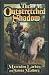 The Outstretched Shadow: 1 (Obsidian Trilogy)