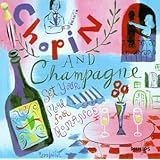 Chopin And Champagne