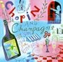 Chopin And Champagne