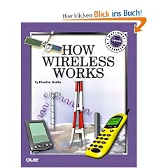 How Wireless Works (How It Works Series (Emeryville, Calif.).)