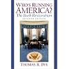 Who's Running America? The Bush Restoration (7th Edition)