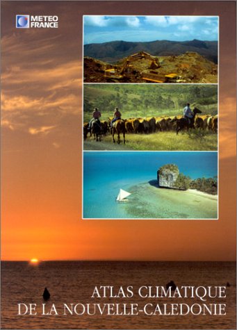 City Travel Guides Discounted  Books : Atlas climatique de la Nouvelle-Caledonie