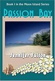 Passion Bay (Moon Island, Book 1)