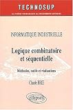 Logique combinatoire et séquentielle. Informatique industrielle