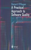 A Practical Approach to Software Quality