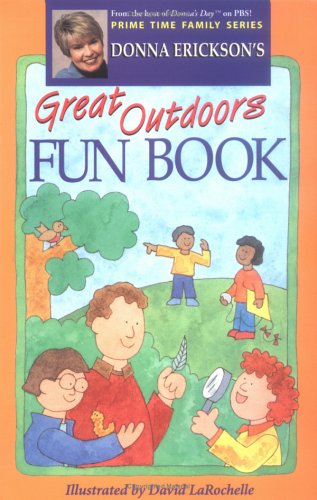 Donna Erickson's Great Outdoor Fun Book (Prime Time Family)