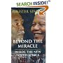 Beyond the Miracle: Inside the New South Africa