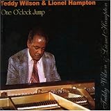 Revue Teddy Wilson  / One O' Clock Jump