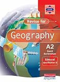 Revise A2 Level Geography for Edexcel Specification B