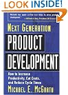 Next Generation Product Development : How to Increase Productivity, Cut Costs, and Reduce Cycle Times