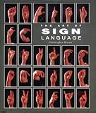 The Art of Sign Language (Pocket Guide Series)