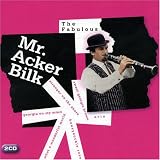 Acker Bilk - The Fabulous Mr. Acker Bilk
