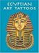 Egyptian Art Tattoos (Fine Art Tattoos)