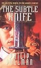 The Subtle Knife (His Dark Materials, Book 2)