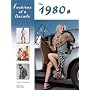 Fashions of a Decade: The 1980s