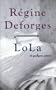 Lola et quelques autres