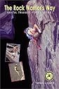 The Rock Warrior's Way: Mental Training for Climbers