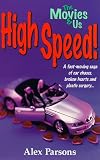 High Speed! (Movies & Us)