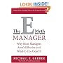 The E-Myth Manager: Why Most Managers Don't Work and What to Do About It