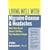 Living Well with Migraine Disease and Headache: What Your Doctor Doesn't Tell You, That You Need to Know