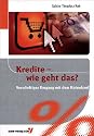 Kredite - Wie geht das? Vernünftiger Umgang mit dem Ratenkauf