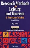 Research Methods for Leisure and Tourism (Leisure Management)