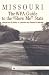 Missouri: The Wpa Guide to the Show Me State