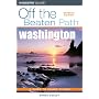 Washington Off the Beaten Path, 7th (Off the Beaten Path Series)