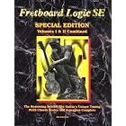 Fretboard Logic SE: The Reasoning Behind the Guitar's Unique Tuning + Chords Scales and... by Bill Edwards