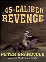 .45-caliber Revenge