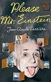 Please Mr Einstein