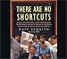 There Are No Shortcuts: Changing the World One Kid at a Time