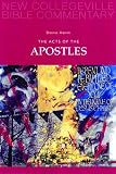 The Acts of the Apostles: Pt. 5 (New Collegeville Bible Commentary)