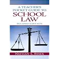 Teacher's Pocket Guide to School Law, A (2nd Edition)